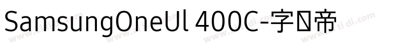 SamsungOneUl 400C字体转换